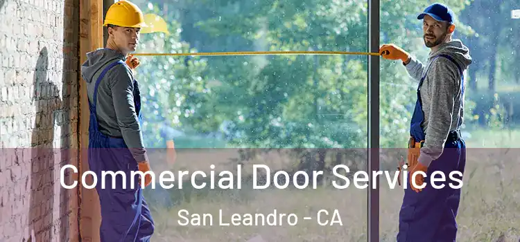  Commercial Door Services San Leandro - CA
