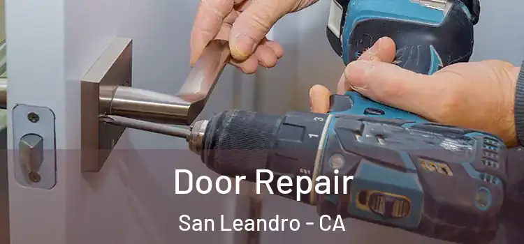  Door Repair San Leandro - CA