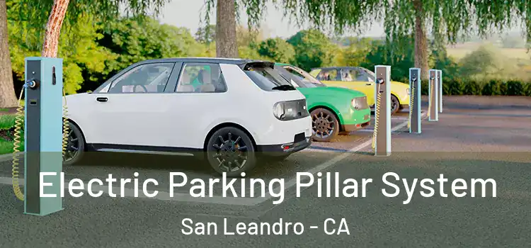  Electric Parking Pillar System San Leandro - CA