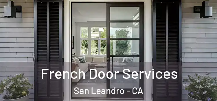 French Door Services San Leandro - CA