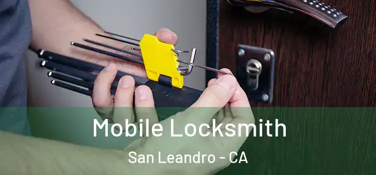  Mobile Locksmith San Leandro - CA